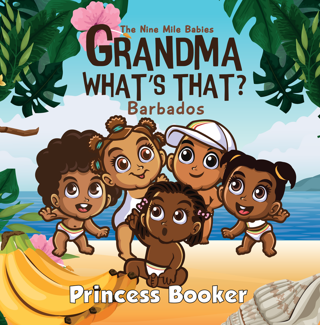 Princess Booker Expands Literary Adventure with the Release of "Grandma What's That? Barbados," Adding Diversity to Children's Picture Books